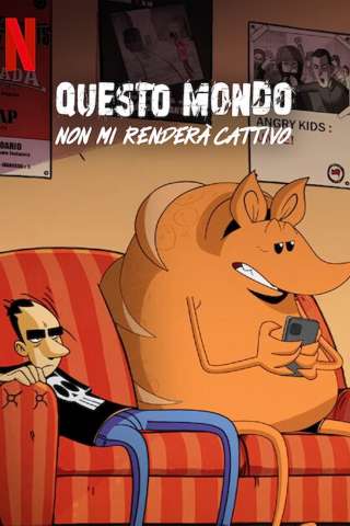 Locandina di Questo mondo non mi renderà cattivo