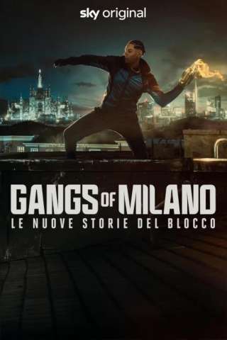 Locandina di Gangs of Milano – Le nuove storie del Blocco