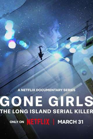 Locandina di Gone Girls - Il Serial Killer di Long Island