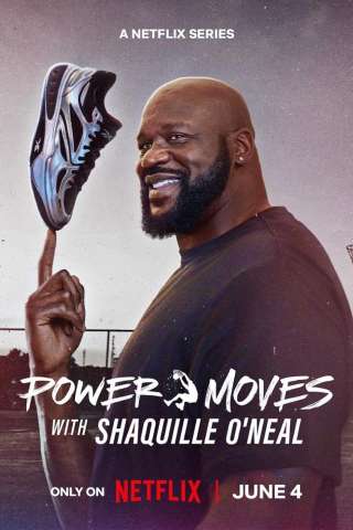 Locandina di Power Moves with Shaquille O'Neal