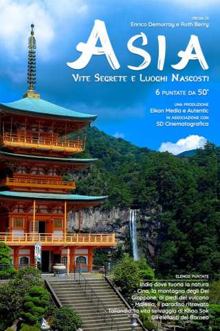Asia: Vite Segrete, Luoghi Nascosti streaming