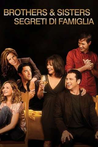 Brothers and Sisters - Segreti di famiglia streaming