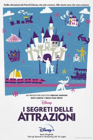 I segreti delle attrazioni Disney streaming