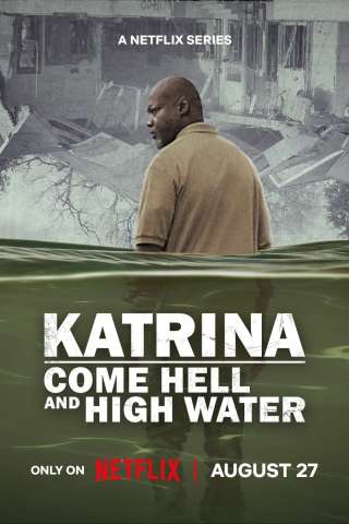 Locandina di Katrina: vent'anni dopo l'uragano a New Orleans