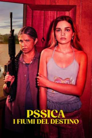 Locandina di Pssica - I fiumi del destino