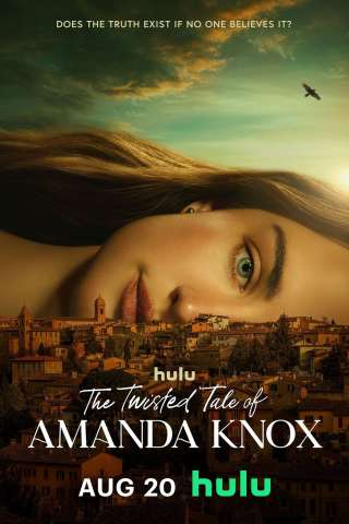 The Twisted Tale of Amanda Knox streaming