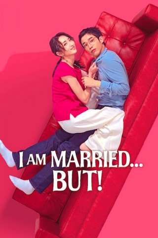I Am Married...But! streaming