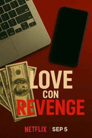 Love Con Revenge: La vendetta dei cuori infranti streaming