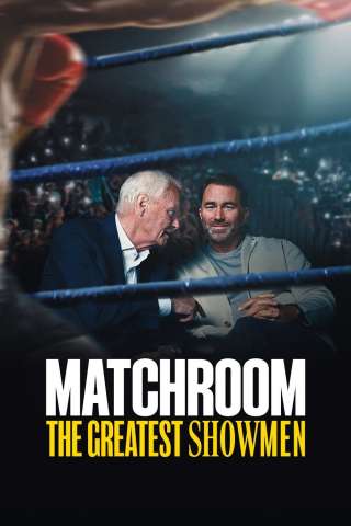 Matchroom: The Greatest Showmen streaming