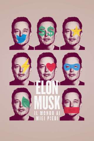 Elon Musk – Il mondo ai miei piedi streaming
