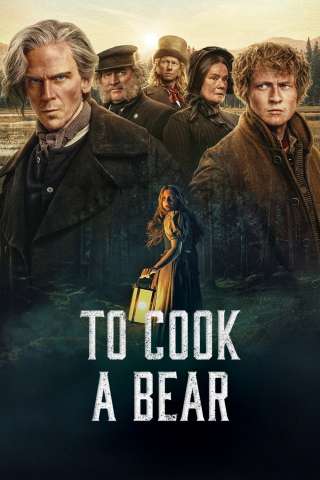 To Cook a Bear streaming