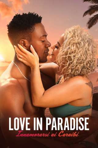 Love in Paradise: Innamorarsi ai Caraibi streaming