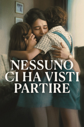 Locandina di Nessuno ci ha visti partire