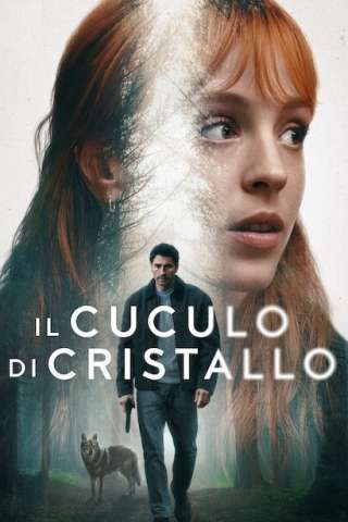 Locandina di Il cuculo di cristallo