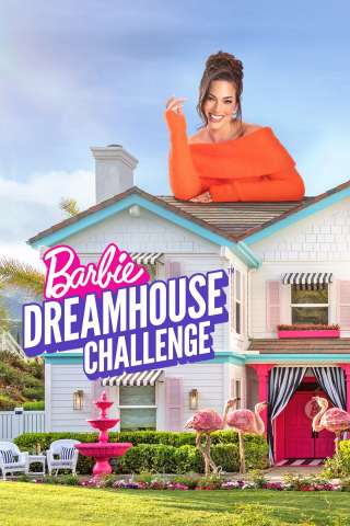 Barbie Dreamhouse Challenge streaming