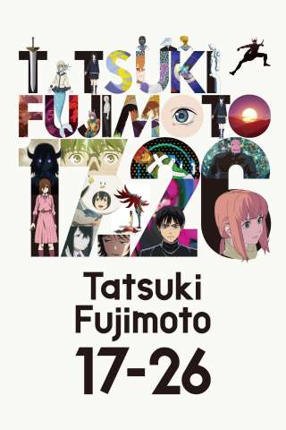 Tatsuki Fujimoto 17-26 streaming
