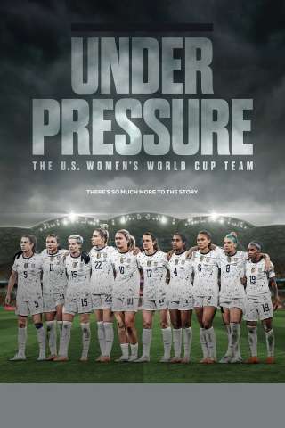 Under Pressure: la nazionale di calcio femminile USA streaming