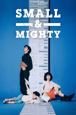 Small & Mighty streaming