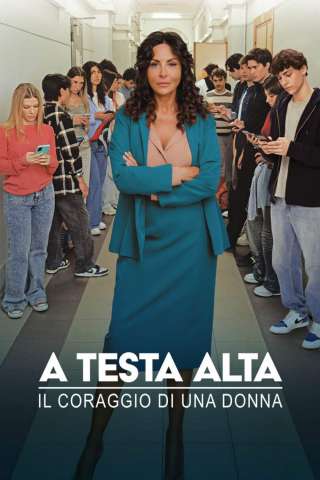 A Testa Alta - Il coraggio di una donna streaming