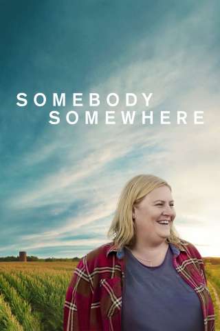 Somebody Somewhere streaming