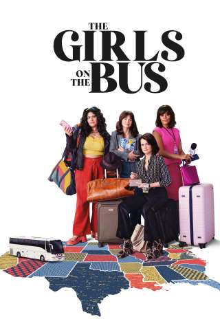 The Girls on the Bus streaming