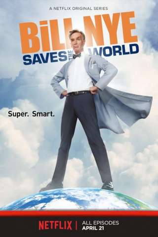 Bill Nye Saves the World streaming