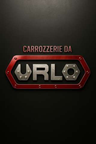 Carrozzerie da Urlo streaming