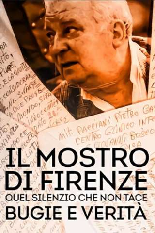 Il mostro di Firenze: Quel silenzio che non tace streaming
