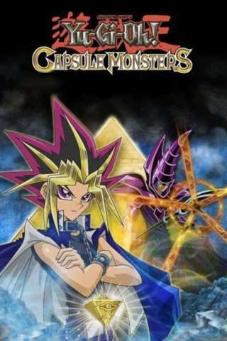 Yu-Gi-Oh! Capsule Monsters streaming