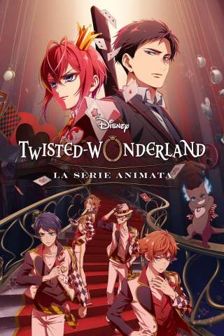 Locandina di Disney Twisted-Wonderland: La serie animata