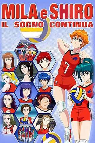 Mila e Shiro -  Il sogno continua streaming