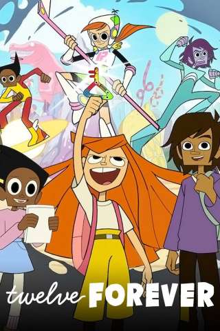 Twelve Forever streaming