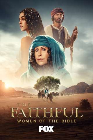 Locandina di Le donne della Bibbia - The Faithful