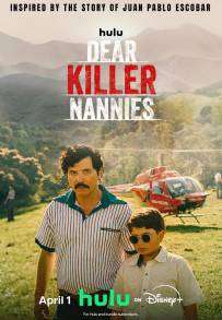 Locandina di Dear Killer Nannies: Criado por sicarios
