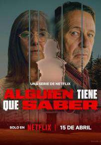 Locandina di Alguien tiene que saber
