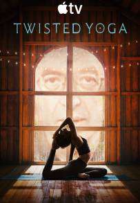 Locandina di Twisted Yoga
