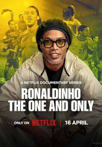 Locandina di Ronaldinho: L'inimitabile