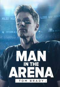 Man in the Arena: Tom Brady streaming