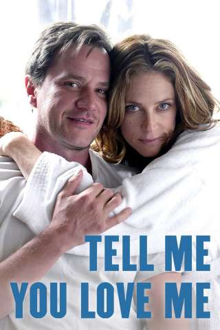 Tell Me You Love Me - Il sesso. La vita streaming