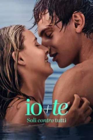 Io+Te - Soli contro tutti streaming